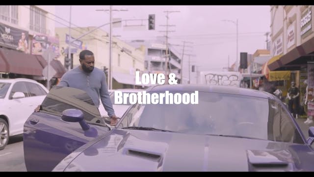 LOVE & BROTHERHOOD SEASON 2 EPISODE 5...