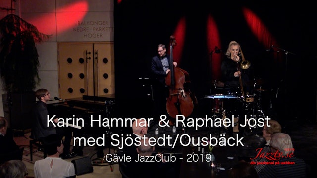 Karin Hammar & Raphael Jost with Sjöstedt/Ousbäck