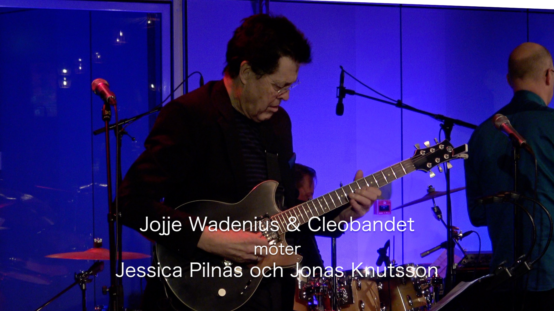 Jojje Wadenius & Cleobandet meets Jessica Pilnäs and Jonas Knutsson.
