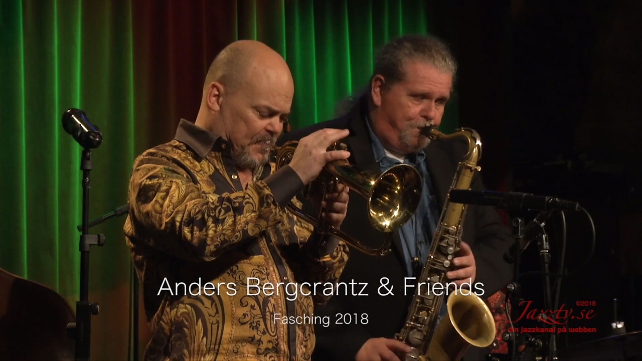 Anders Bergcrantz & Friends - Part 2