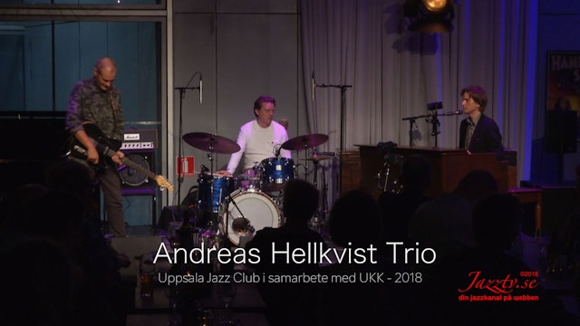 Andreas Hellkvist Trio - Part 2
