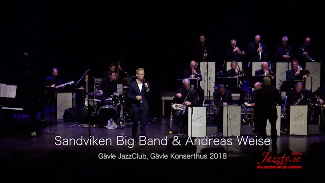 Sandviken Big Band & Andreas Weise - Del 2