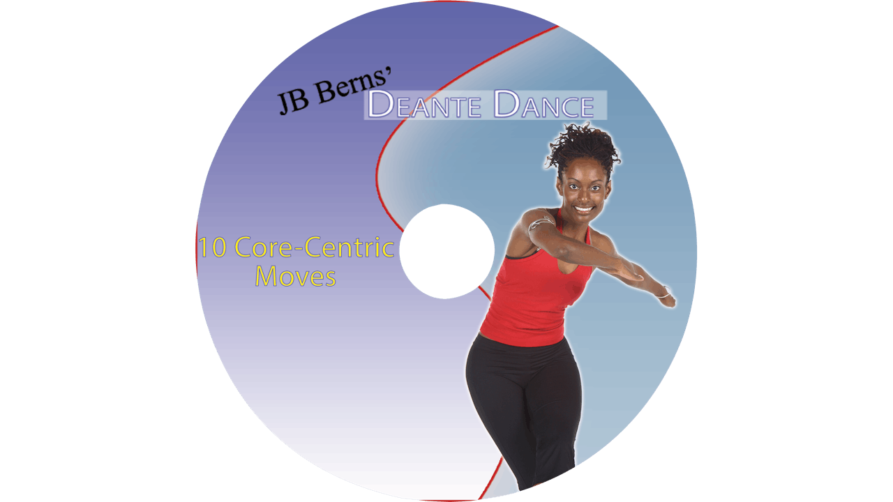 Deante Dance - 10 Core Moves