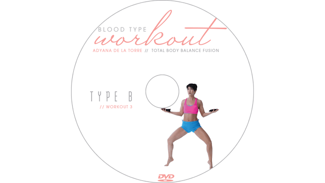 Blood Type Workout - B - Total Body Balance Fusion