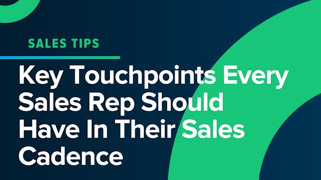 Key Touchpoints Every Sales Rep Shoul...