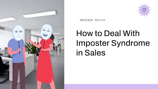 How to Deal With Imposter Syndrome in Sales