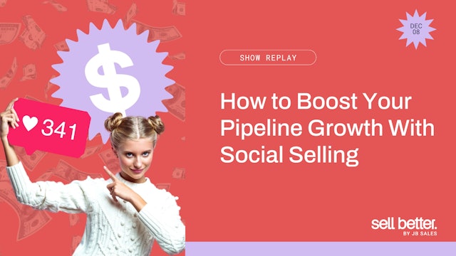 How to Boost Your Pipeline Growth With Social Selling