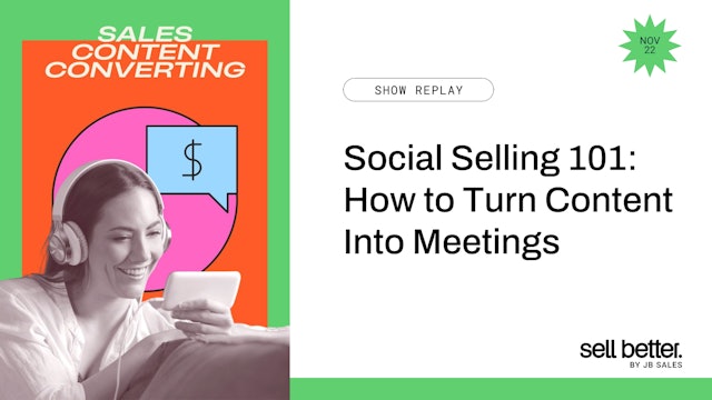 Social Selling 101: How to Turn Content Into Meetings
