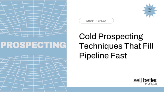 Cold Prospecting Techniques That Fill Pipeline Fast