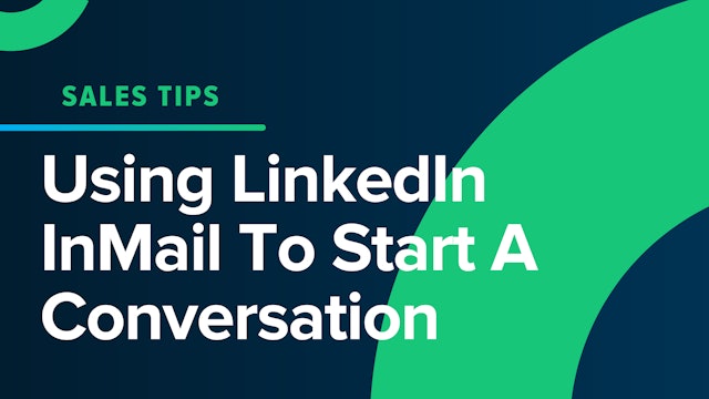 Using LinkedIn InMail To Start A Conversation