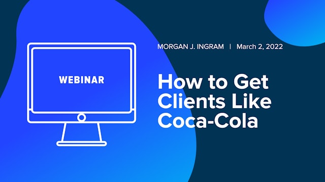 How to Get Clients Like Coca-Cola