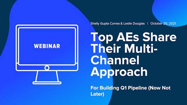 Top AEs Share Their Multi-Channel App...