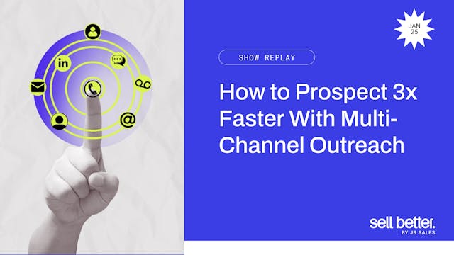 How to Prospect 3x Faster With Multi-...
