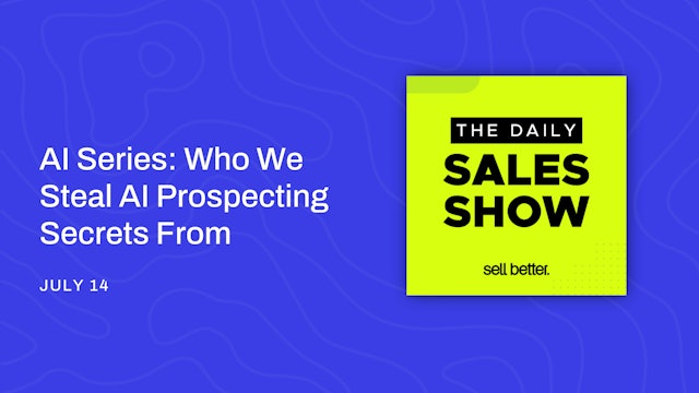 AI Series: Who We Steal AI Prospecting Secrets From