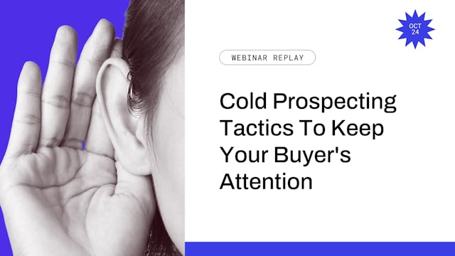 Cold Prospecting Tactics To Keep Your...