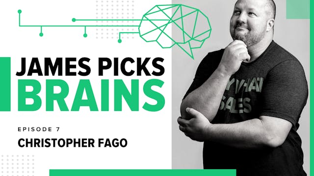 James Picks Brains: Christopher Fago on Why Micro-Managing Is Underrated 