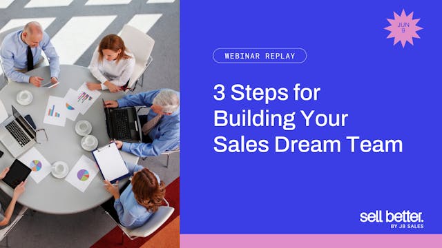 3 Steps for Building Your Sales Dream...