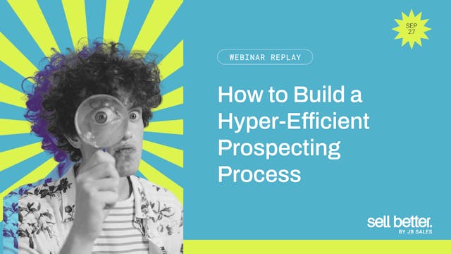How to Build a Hyper-Efficient Prospe...