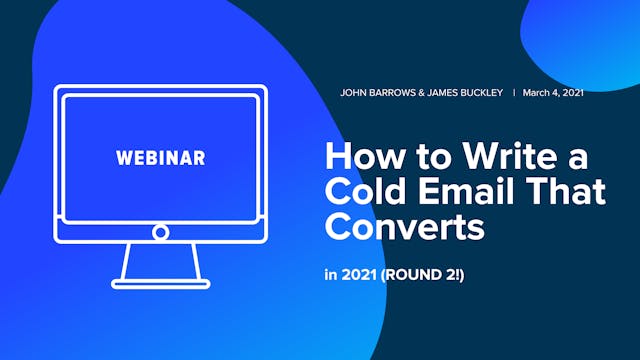 How To Write a Cold Email That Converts in 2021 (Round 2!)