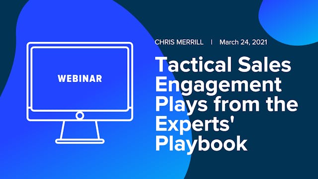 Tactical Sales Engagement Plays from the Experts' Playbook