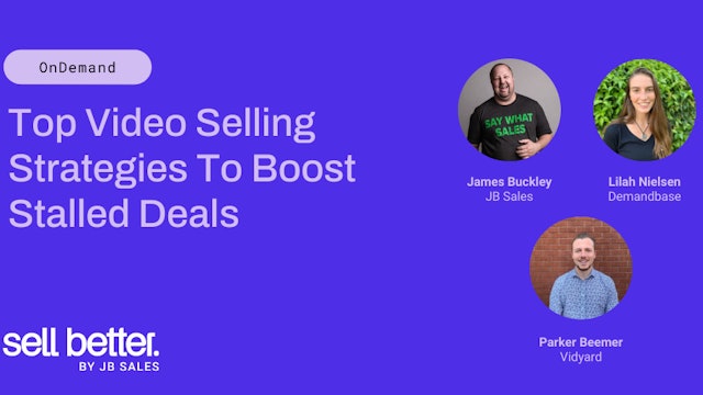 Top Video Selling Strategies To Boost Stalled Deals