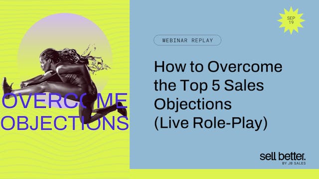 How to Overcome the Top 5 Sales Objec...