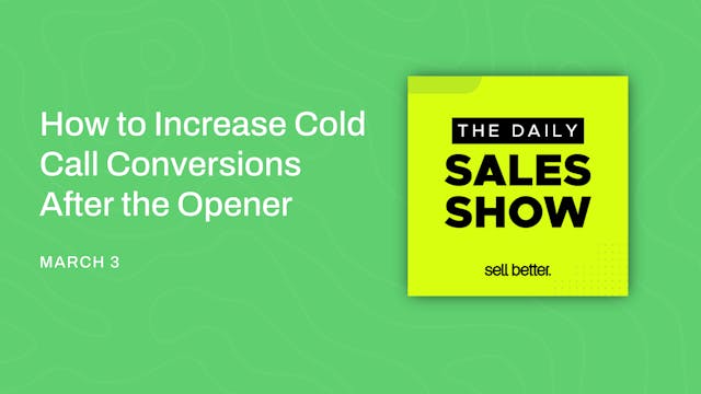 How to Increase Cold Call Conversions...