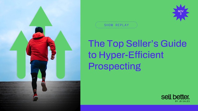 The Top Seller’s Guide to Hyper-Efficient Prospecting