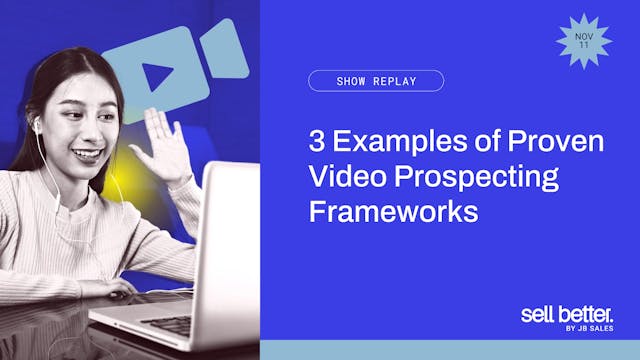 3 Examples of Proven Video Prospectin...