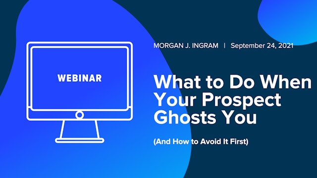 What to Do When Your Prospect Ghosts You (And How to Avoid It First)