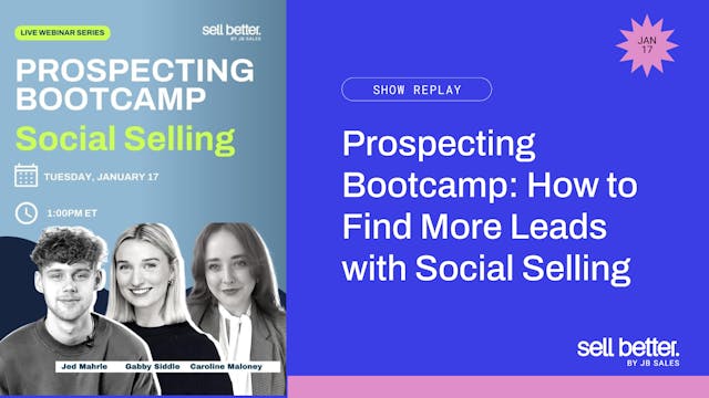 Prospecting Bootcamp: How to Find Mor...