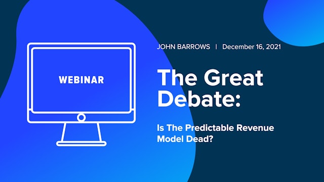 The Great Debate: Is The Predictable Revenue Model Dead?