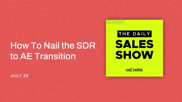 How to Nail the SDR to AE Transition
