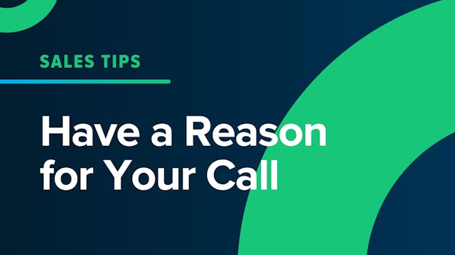 Have A Reason for Your Call