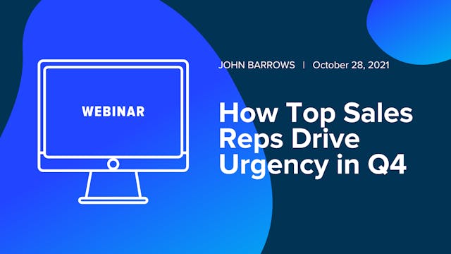 How Top Sales Reps Drive Urgency in Q4