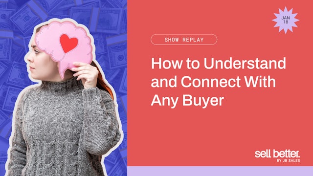 How to Understand and Connect With Any Buyer