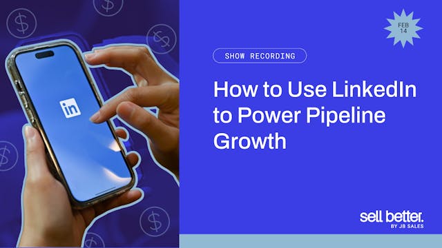 How to Use LinkedIn to Power Pipeline...