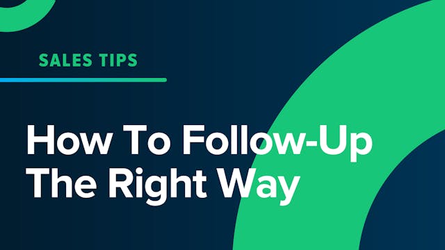 How To Follow-Up The Right Way