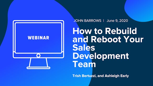 How To Rebuild and Reboot Your SDR Team Webinar
