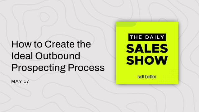 How to Create the Ideal Outbound Pros...