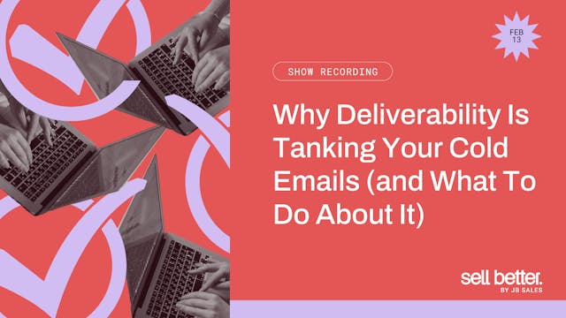 Why Deliverability Is Tanking Your Co...