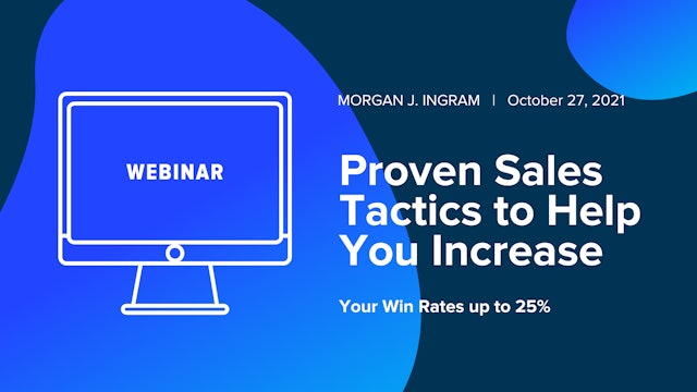 Proven Sales Tactics to Help You Increase Your Win Rates up to 25%