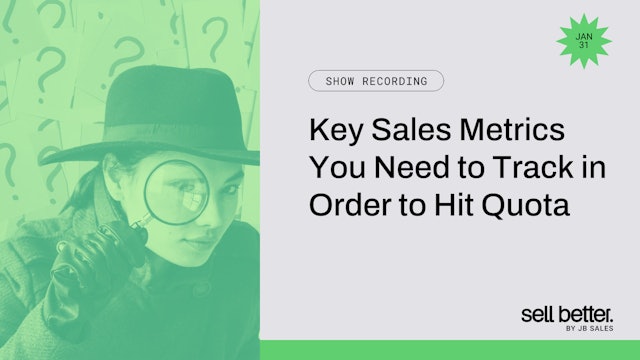 Key Sales Metrics You Need to Track in Order to Hit Quota