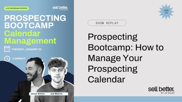 Prospecting Bootcamp: How to Manage Y...