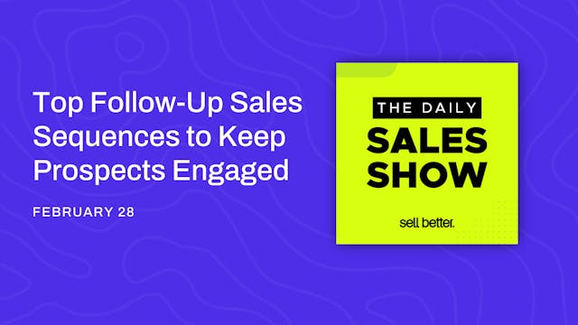 Top Follow-Up Sales Sequences to Keep...