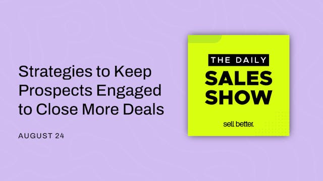 Strategies to Keep Prospects Engaged ...
