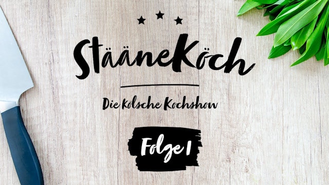 StääneKöch - die kölsche Kochshow - Folge 1   Staffel 1