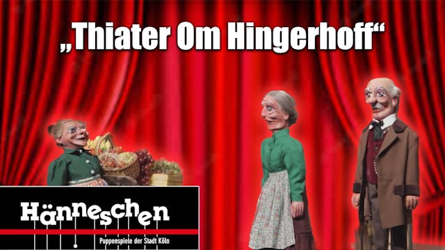 Thiater Om Hingerhoff