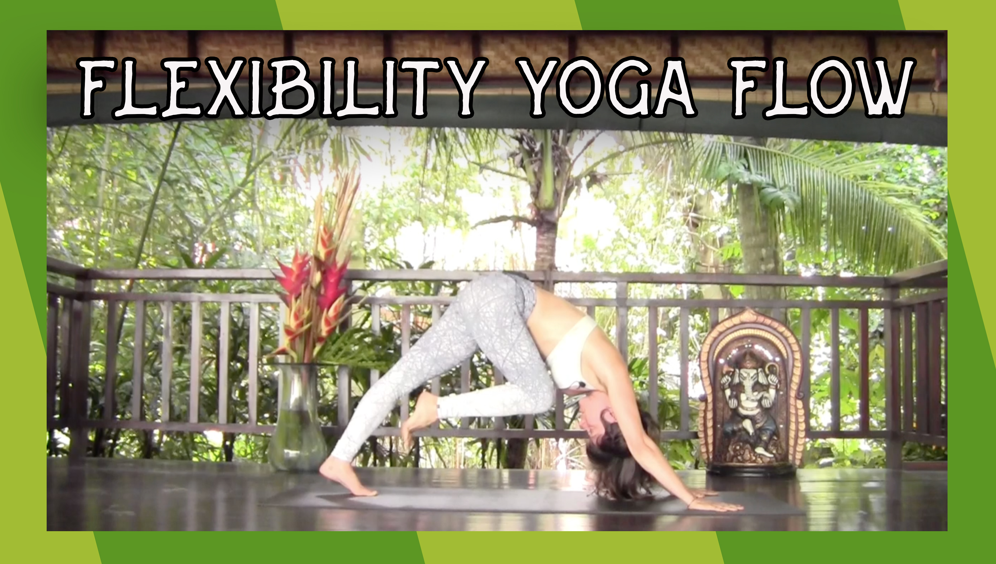 Flexibility Yoga Flow - Deep Holds