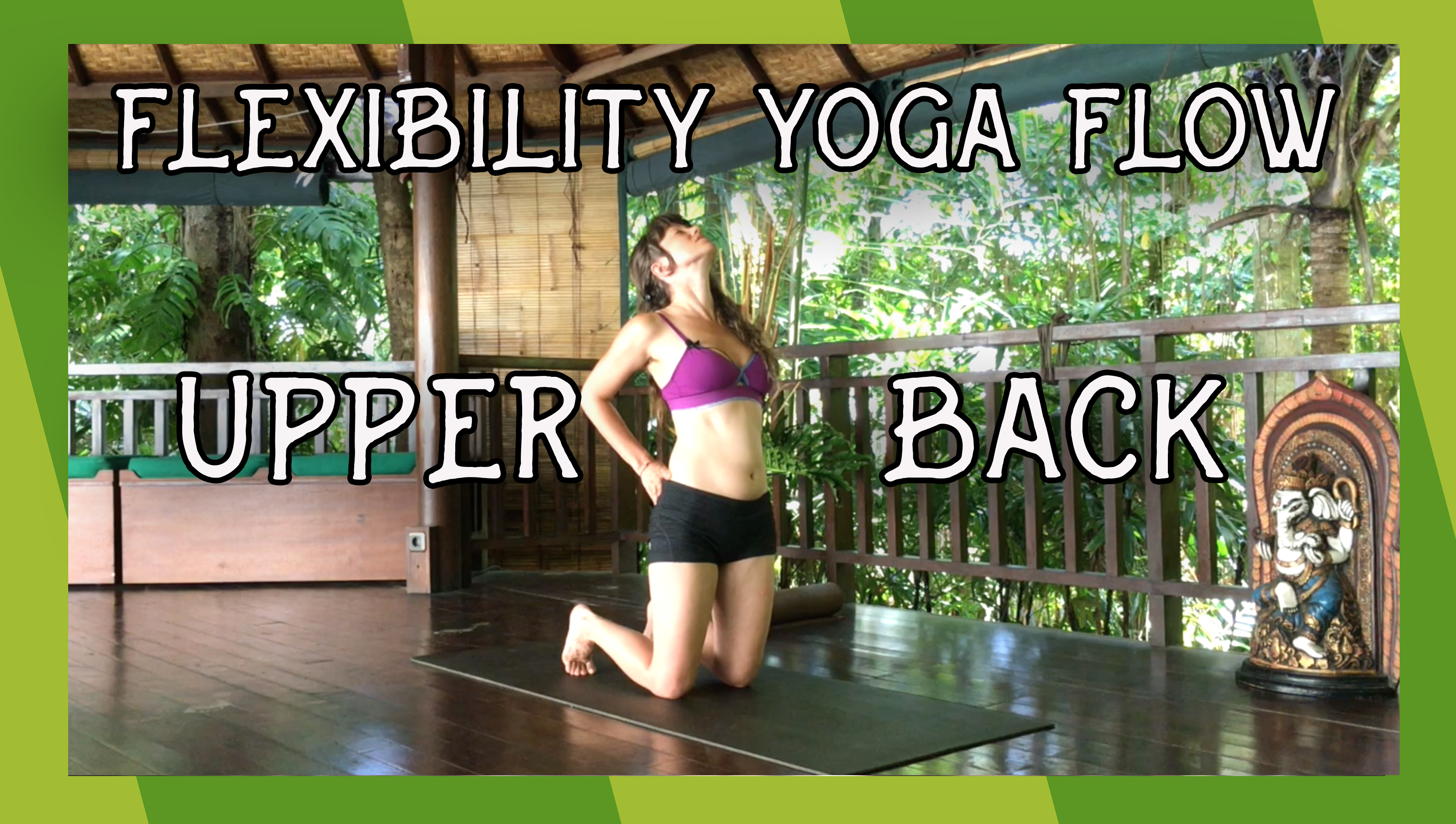 Flexibilty Yoga Flow shoulders and upper back